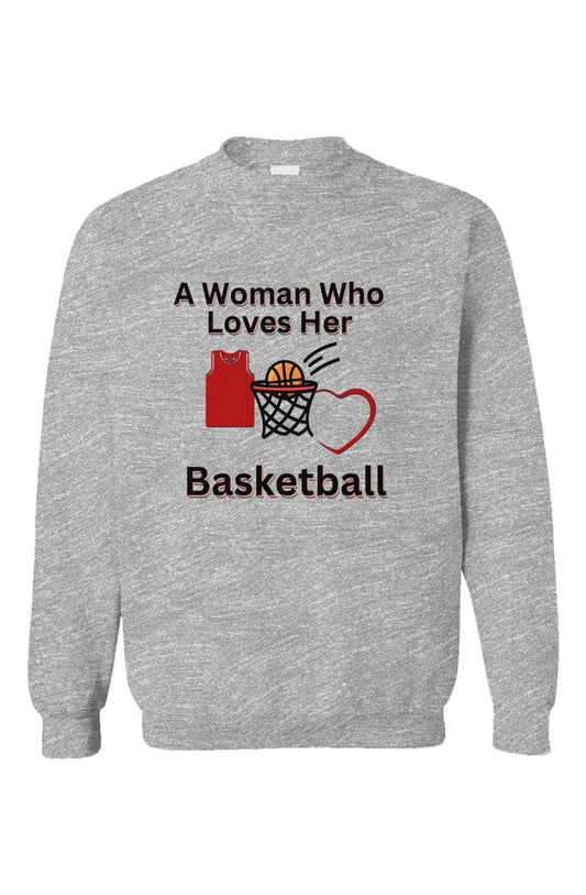 Woman Who Loves Her Basketball Crewneck